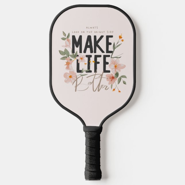 Palas De Pickleball Always Look on the Bright Side (Anverso)