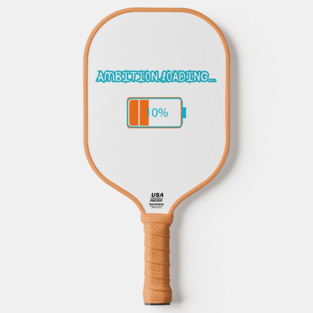 Palas De Pickleball Ambition Loading… 10% | Motivational Battery Low F (Anverso)