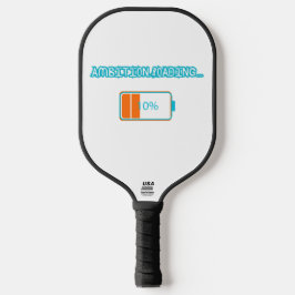 Palas De Pickleball Ambition Loading… 10% | Motivational Battery Low F
