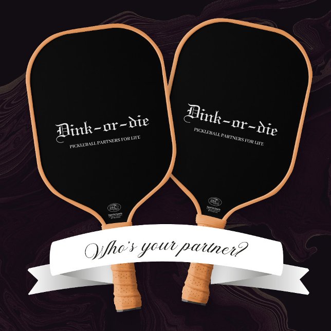 Palas De Pickleball Black Dink-or-die Pickleball Partners Paddle (Subido por el creador)