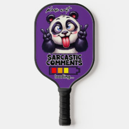 Palas De Pickleball Comentarios sarcásticos cargando Divertido