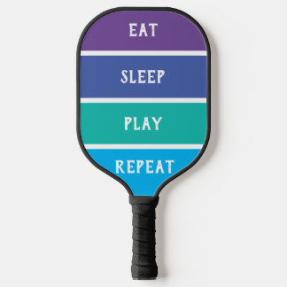 Palas De Pickleball "Comer, dormir, jugar, repetir" remo de pelota