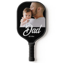 Dad Established Fun Script Photo   Pickleball
