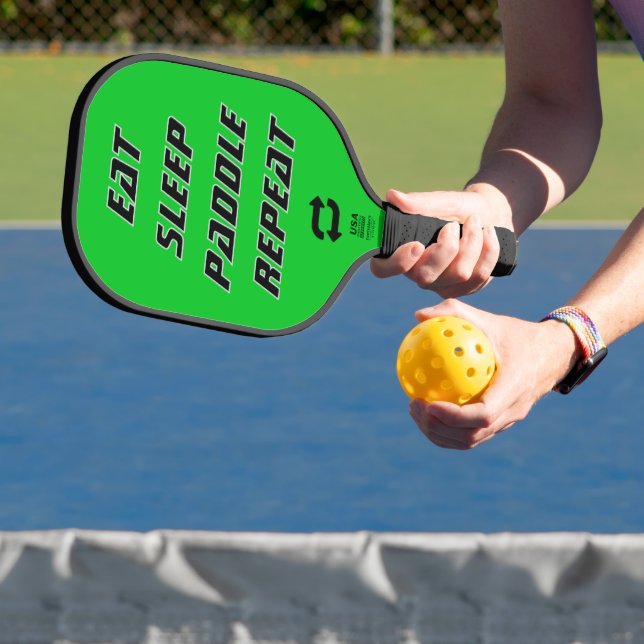 Palas De Pickleball Eat Sleep Paddle Repeat - Customizable Pickleball  (in situ)