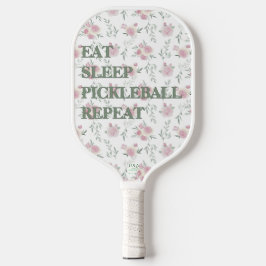 Palas De Pickleball Eat Sleep Pickleball Repeat Floral Girly