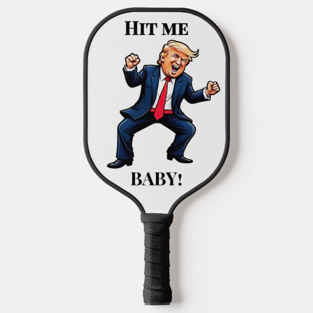 Palas De Pickleball ¡El baile Trump me golpeó, nena! pala de picklebal (Anverso)