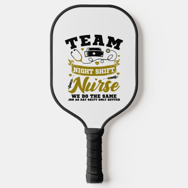 Palas De Pickleball Enfermera de turno de noche de equipo (Anverso)