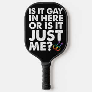 Palas De Pickleball ¿Es gay aquí dentro o soy solo yo LGBT Pride