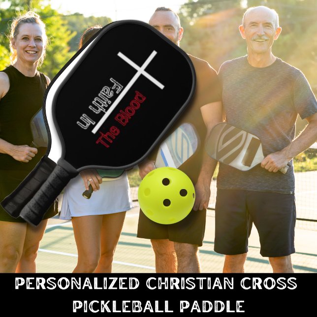 Palas De Pickleball Fe Personalizada En La Cruz Cristiana De La Sangre (Personalized Faith In The Blood Christian Cross Pickleball Paddle)