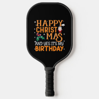 Palas De Pickleball Feliz Navidad y sí, es mi cumpleaños