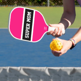Palas De Pickleball Fun Bright Pink Black Strips SUPER MOM Textos