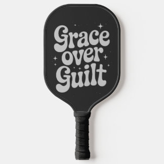 Palas De Pickleball Grace Over Guilt