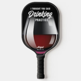 Palas De Pickleball Graciosa práctica personalizada de la bebida Vino