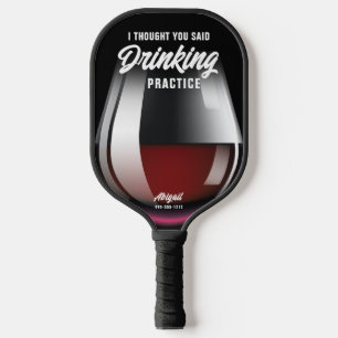 Palas De Pickleball Graciosa práctica personalizada de la bebida Vino
