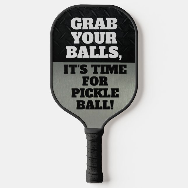 Palas De Pickleball Gracioso agarre tus bolas Guay Pun Pickle (Anverso)