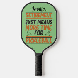 Palas De Pickleball Jubilación significa más tiempo para el pickleball