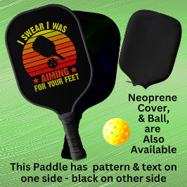 Palas De Pickleball Juro Que Estaba Apuntando A Tus Pies - Naranja Ama