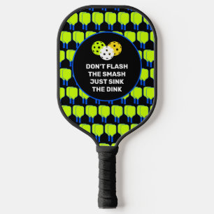 Palas De Pickleball JUST SINK THE DINK Personalizado
