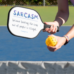 Palas De Pickleball La ilusión de metal pulido sarcasmo de SlipperyJoe