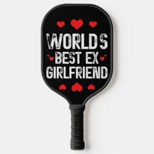 Palas De Pickleball La mejor ex novia del mundo dice graciosamente Gua
