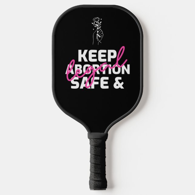 Palas De Pickleball Mantener El Aborto Seguro Y Legal (Anverso)