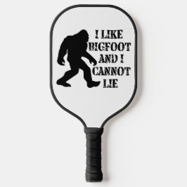 Palas De Pickleball Me gusta Bigfoot y no puedo mentir