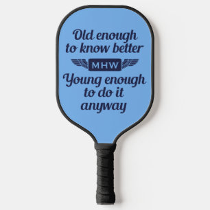 Palas De Pickleball Monograma personalizado antiguo vs. joven