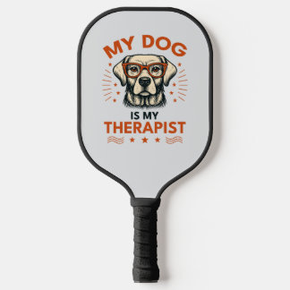 Palas De Pickleball My dog is my therapist
