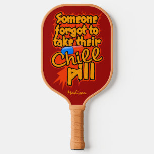 Palas De Pickleball Nombre personalizado Chill Pill