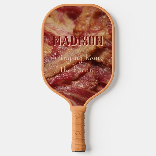 Palas De Pickleball Nombre y texto personalizados BACON (Anverso)
