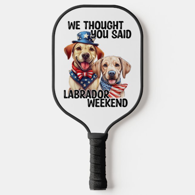 Palas De Pickleball Patriótico Labrador Perros Cita Humor Gracioso (Anverso)
