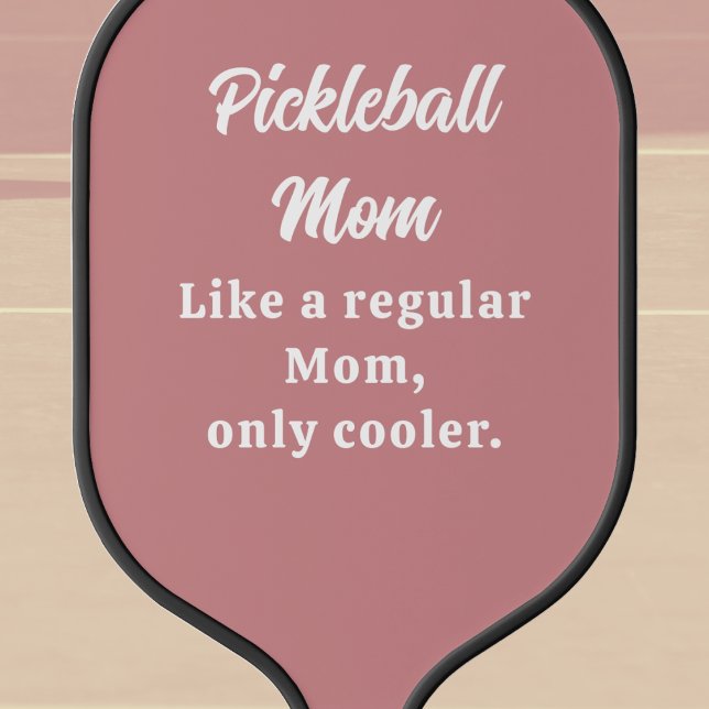 Palas De Pickleball Personalizado Textos Divertida Mamá (Text Template Pickleball Paddle for Mom's and all players. Cool unique gift. )