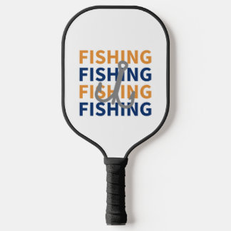 Palas De Pickleball Pesca, pesca, pesca, pesca - Regalo de pesca