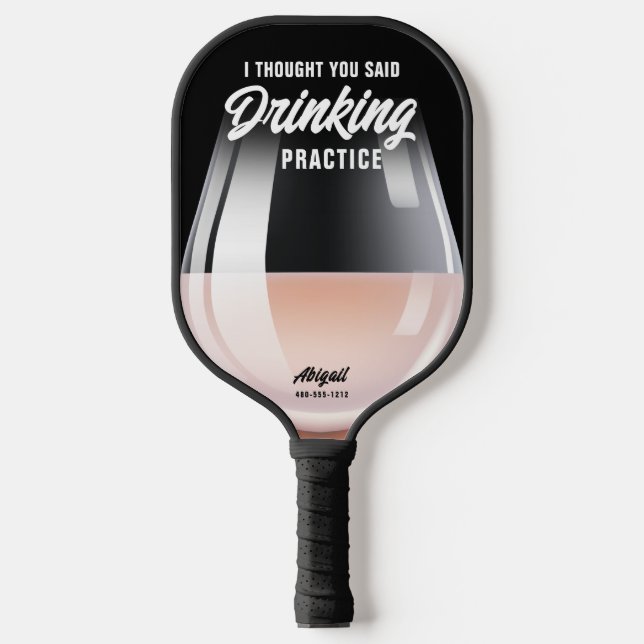 Palas De Pickleball Práctica de bebida personalizada divertida Pinot R (Anverso)