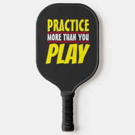 Palas De Pickleball Practicar más | Frase Motivadora Tipografía Roja