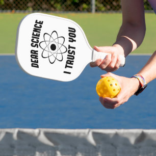 Palas De Pickleball Querida ciencia, confío en ti - Gracioso profesor