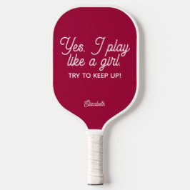 Palas De Pickleball Rosa Moderno Sí, Juego Como Un Chica.