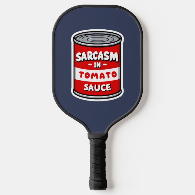 Palas De Pickleball Sarcasmo en salsa de tomate (Anverso)