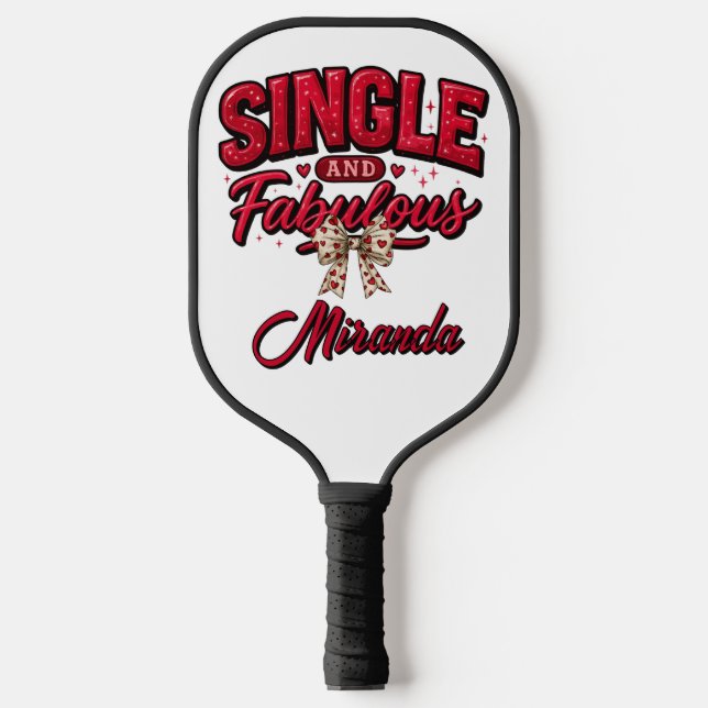 Palas De Pickleball Single and Fabulous Anti Valentines Day (Anverso)