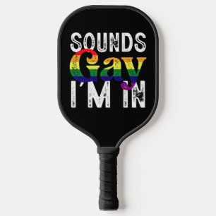 Palas De Pickleball Suena gay estoy en la bandera LGBT arcoíris del me