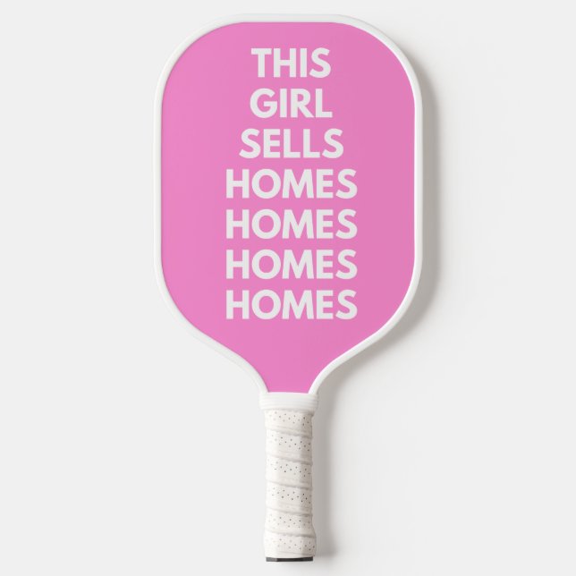 Palas De Pickleball This Girl Sells Homes Homes Customized  (Anverso)