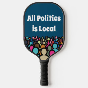 Palas De Pickleball Toda la política es local 2024