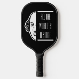 Palas De Pickleball Todo el mundo en un escenario Shakespeare cita al