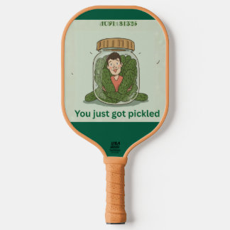 Palas De Pickleball You Just Got Pickled Funny Pickleball Paddle