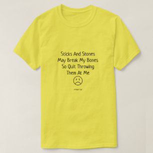 Palos y piedras - Una camiseta de MisterP