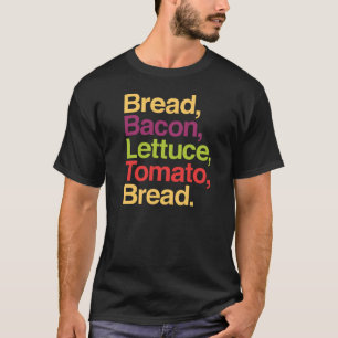 Pan de BLT, tocino, lechuga, tomate, camiseta del