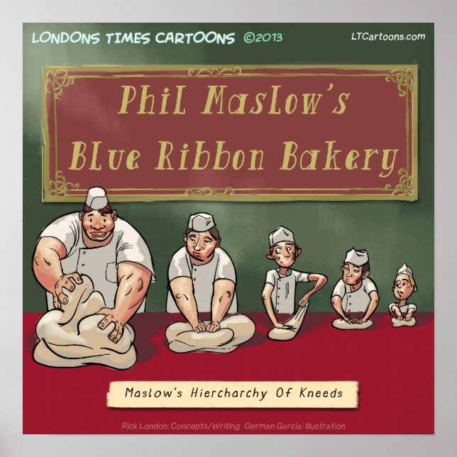 Panadería Maslows Necesita Póster Divertido (Frente)
