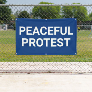 Pancarta de protesta pacífica