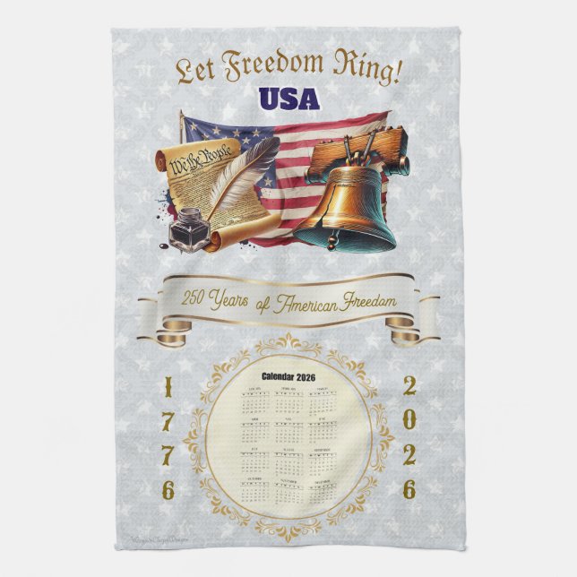 Paño De Cocina 2026 Calendar Towel Let Freedom Ring 250 Years (Vertical)