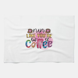 Paño De Cocina Arte del café Corre como si te faltara café